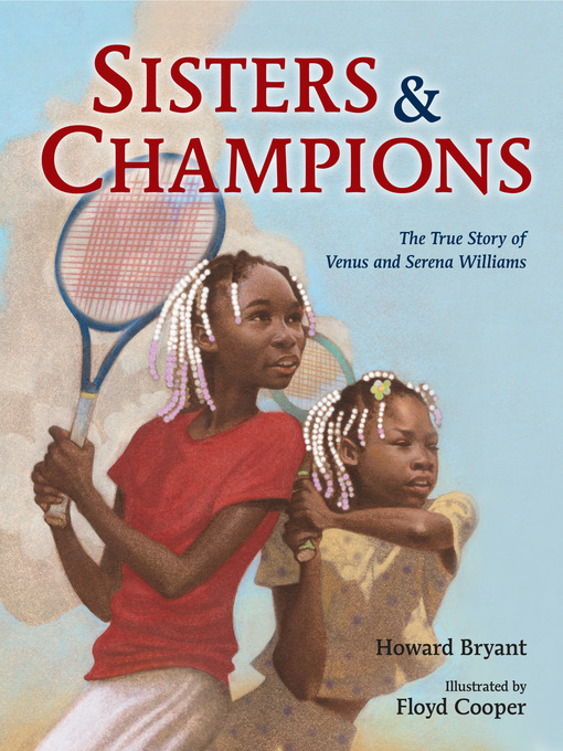 Title details for Sisters and Champions by Howard Bryant - Available